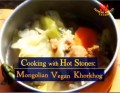 Kuhanje s 'Hot Stones' (vroči kamni): Mongolski veganski Khorkhog (v mongolščini)