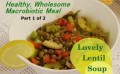 健やかで有益なマクロビ料理　第一部／２：おいしいレンズ豆スープ
