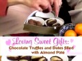Édes szerető ajándékok: csokoládé truffle és mandulakrémmel töltött datolya (franciául)